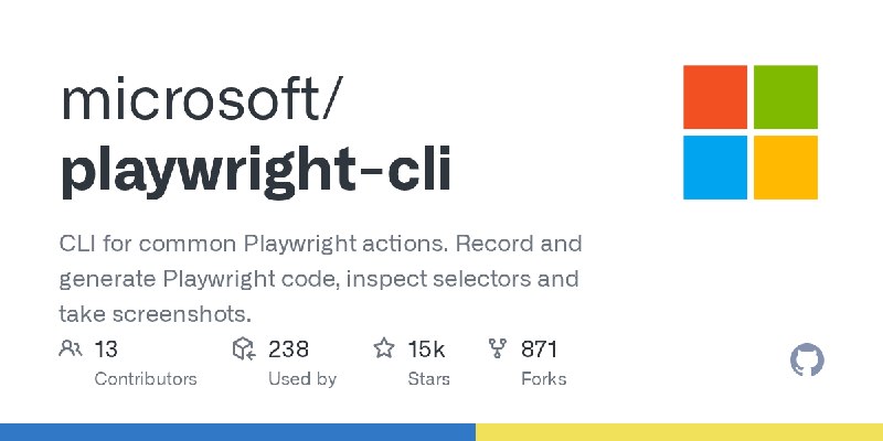 GitHub - microsoft/playwright-cli: CLI for common Playwright actions. Record and generate Playwright code, inspect selectors and…
